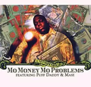 The Notorious B.I.G. - Mo Money Mo Problems ft. Puff Daddy, Mase, Kelly Price